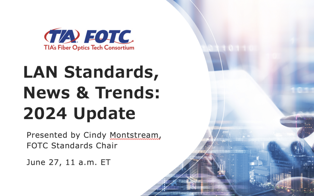 LAN Standards, News & Trends: 2024 update